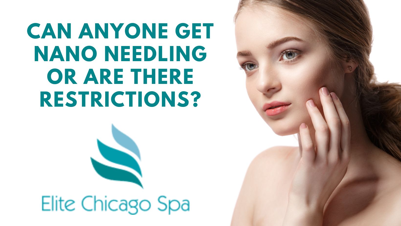 You are currently viewing Can Anyone Get Nano Needling Or Are There Restrictions?